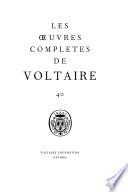Les oeuvres complètes de Voltaire.