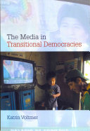 The media in transitional democracies /