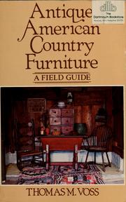 Antique American country furniture : a field guide /
