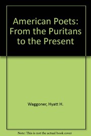 American poets : from the Puritans to the present /