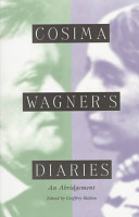 Cosima Wagner's diaries : an abridgement /