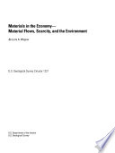 Materials in the economy, material flows, scarcity, and the environment /