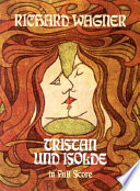 Tristan und Isolde : complete orchestral score /