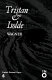 Tristan and Isolde [ENO opera guide] /