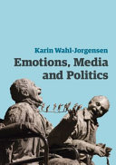 Emotions, media and politics /