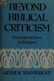 Beyond Biblical criticism : encountering Jesus in Scripture /