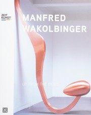 Manfred Wakolbinger : up from the skies /
