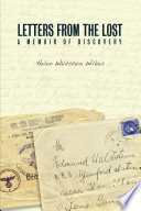 Letters from the lost : a memoir of discovery /