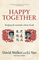 HAPPY TOGETHER bridging the Australia-China divide.