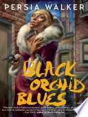 Black orchid blues /