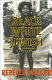 Black, white, and Jewish : autobiography of a shifting self /