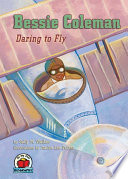Bessie Coleman : daring to fly /