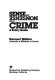 Sense and nonsense about crime : a policy guide /