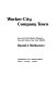 Worker city, company town : iron and cotton-worker protest in Troy and Cohoes, New York, 1855-84 /