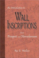 An introduction to wall inscriptions from Pompeii and Herculaneum /