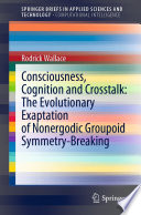 Consciousness, Cognition and Crosstalk