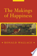 The makings of happiness /