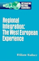 Regional integration : the West European experience /