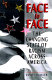 Face to face : the changing state of racism across America /