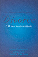 The unexpected legacy of divorce : a 25 year landmark study /