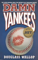 Damn Yankees : a novel /