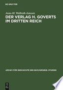 Der Verlag H. Goverts im Dritten Reich /