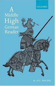 A Middle High German reader : with grammar, notes, and glossary /