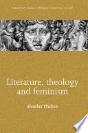 Literature, theology and feminism /