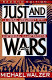 Just and unjust wars : a moral argument with historical illustrations /