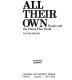 All their own : people and the places they build /