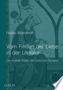 Vom Finden der Liebe in der Literatur : die erzählte Poetik des höfischen Romans /