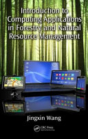 Introduction to computing applications in forestry and natural resource management /