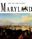 Maryland : the spirit of America /
