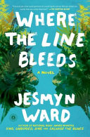 Where the line bleeds : a novel /