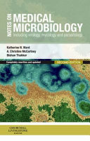 Notes on medical microbiology : including virology, mycology and parasitology /