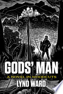 Gods' man : a novel in woodcuts /