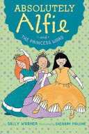 Absolutely Alfie and the Princess Wars /