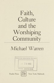 Faith, culture, and the worshiping community /