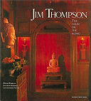 Jim Thompson, the house on the klong /