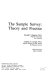 The sample survey: theory and practice