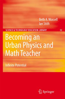 Becoming an urban physics and math teacher : infinite potential /