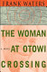 The woman at Otowi Crossing /