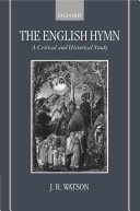 The English hymn : a critical and historical study /