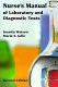 Nurse's manual of laboratory and diagnostic tests /