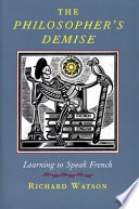 The philosopher's demise : learning to speak French /