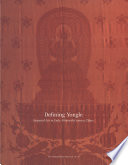 Defining Yongle : imperial art in early fifteenth-century China /