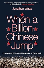 When a billion Chinese jump : voices from the frontline of climate change /