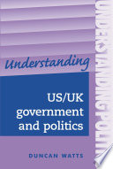 Understanding US/UK government and politics /