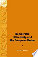 Democratic citizenship and the European Union /