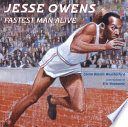 Jesse Owens : fastest man alive /